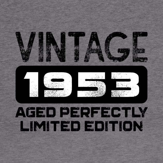 Birthday Gift Vintage 1953 Aged Perfectly by colorsplash